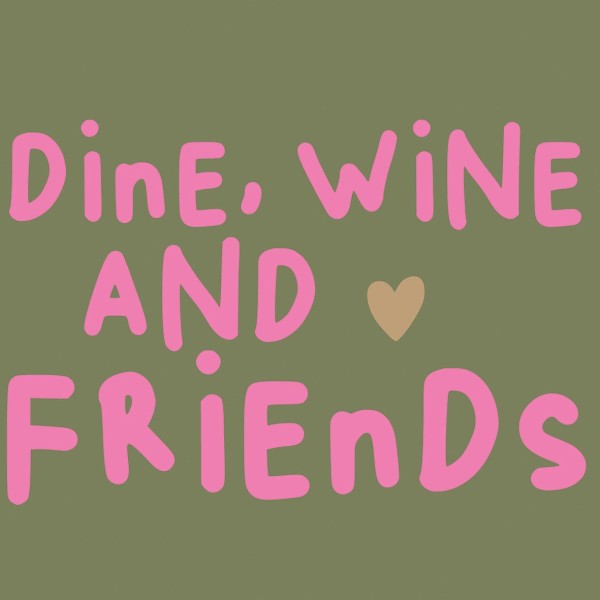 Wine, Dine, Friends green Napkins 33x33 cm