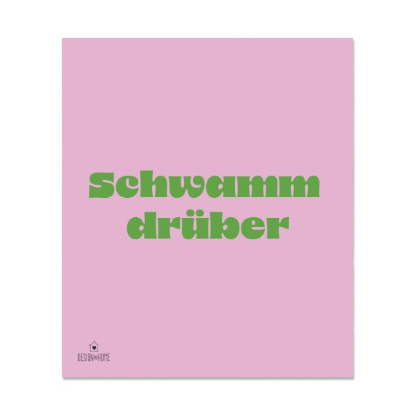 Schwamm drüber dishcloth