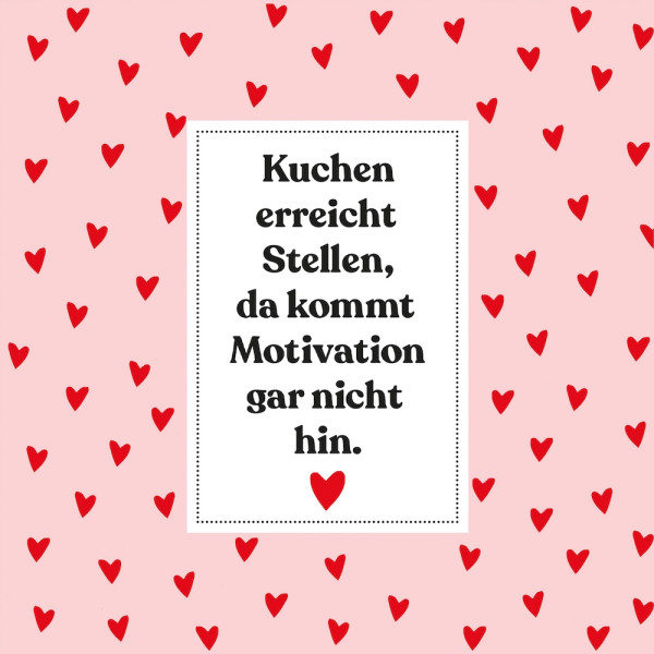 Kuchen Motivation Napkins 33x33 cm