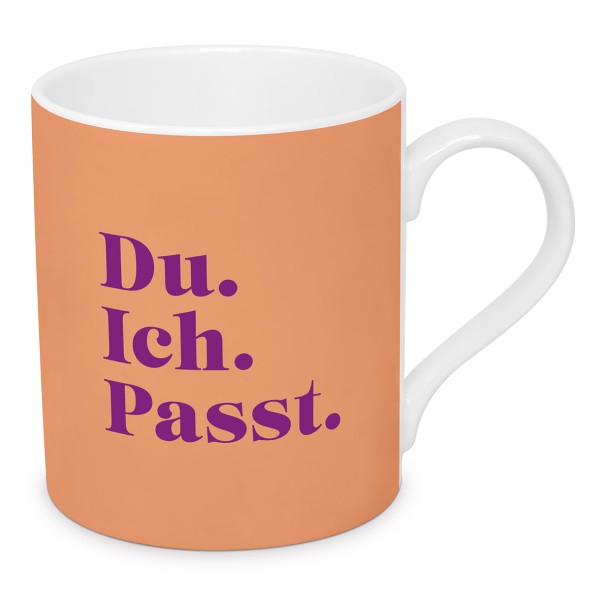 Du. Ich. Passt. Trend Mug Fine Bone China 350ml